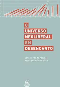 O ensaio neoliberal em desencanto