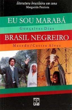 Eu sou Marabá; Brasil Negreiro