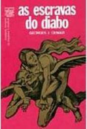 As Escravas do Diabo