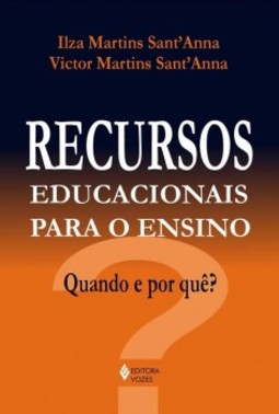 Recursos educacionais para o ensino: quando e por quê?