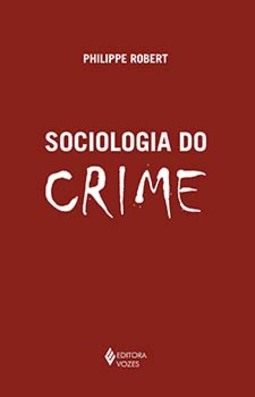 Sociologia do crime