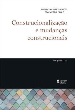 CONSTRUCIONALIZAÇAO E MUDANÇAS...
