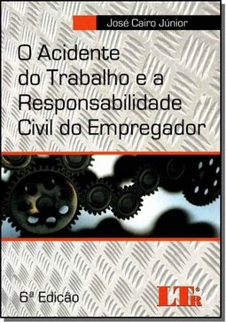 Acidente Do Trabalho E A Responsabilidade Civil Do Empregador, O