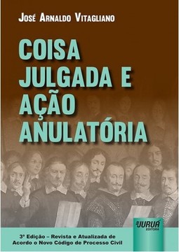 Coisa Julgada e Ação Anulatória