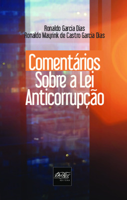 Comentários sobre a lei anticorrupção