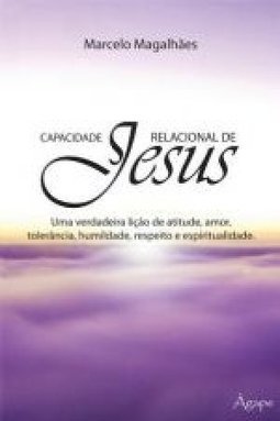 CAPACIDADE RELACIONAL DE JESUS
