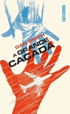 A GRANDE CAÇADA