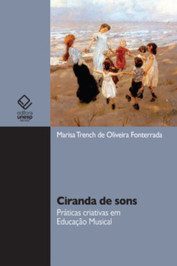 Ciranda de sons: práticas criativas em educação musical