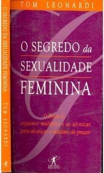 O segredo da sexualidade feminina