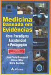 Medicina Baseada em Evidencias: Novo Paradigma Assistencial...