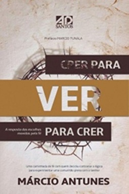 Crer para Ver para crer