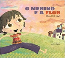 Menino E A Flor, O