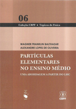 Particulas elementares no ensino medio: uma abordagem a partir do lhc