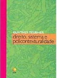 Direito, Sistema e Policontexturalidade