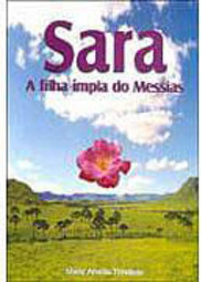 Sara: a Filha Ímpia do Messias