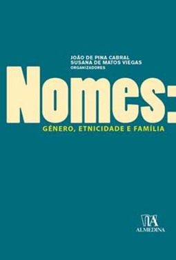 Nomes: género, etnicidade e família