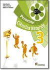 Projeto Presente Ciencias Naturais 3? Ano - Ensino Fundamental I