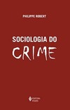 Sociologia do crime