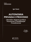Autonomia privada e processo