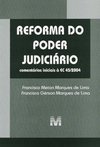 Reforma do poder judiciário: comentários iniciais à EC 45/2004