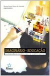 Imaginário e Educação: Reflexões Teóricas e Aplicações