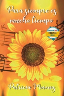 Para Siempre Es Mucho Tiempo (Para Siempre #1)
