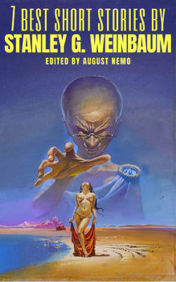 7 best short stories by stanley g. weinbaum