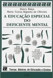 A Educação Especial do Deficiente Mental