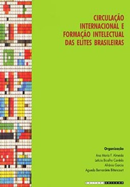 Circulação internacional e formação intelectual das elites brasileiras