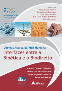 Dilemas acerca da vida humana: interfaces entre a bioética e o biodireito