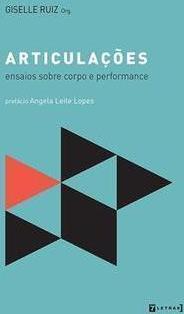 ARTICULAÇOES: ENSAIOS SOBRE O CORPO E PERFORMANCE