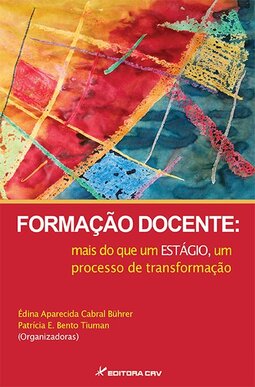 Formação docente: mais do que um estágio, um processo de transformação