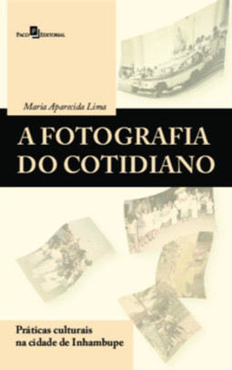 A fotografia do cotidiano: práticas culturais na cidade de Inhambupe