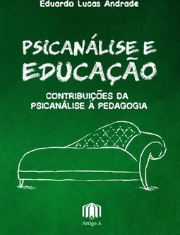 Psicanálise e educação: Contribuições da psicanálise à pedagogia