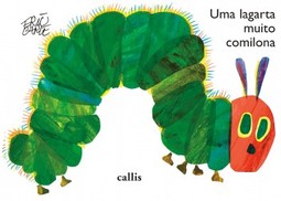 Uma lagarta muito comilona