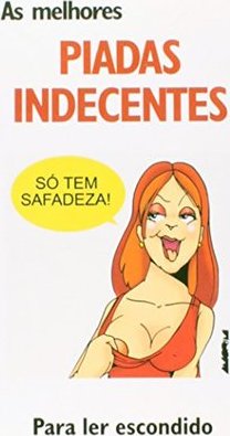 As Melhores Piadas Indecentes