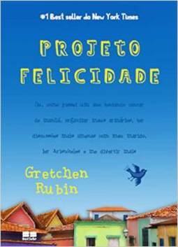 PROJETO FELICIDADE