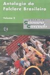 Antologia do Folclore Brasileiro - vol. 2