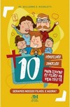 10 conselhos singelos para Educar os filhos na vida cristã