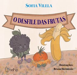 O desfile das frutas