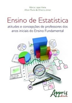 Ensino de estatística: atitudes e concepções de professores dos anos iniciais do ensino fundamental