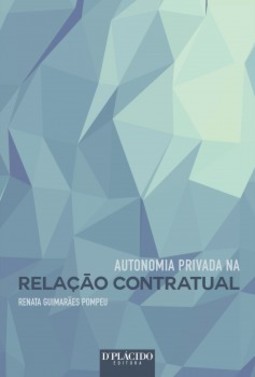 Autonomia privada na relação contratual