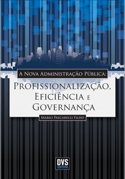 A Nova Administração Pública