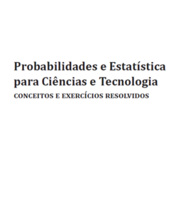 Probabilidades e estatística para ciências e tecnologia
