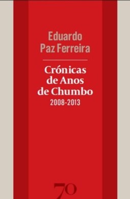 Crónicas de anos de chumbo (2008-2013)