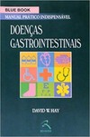 Blue book - Doenças gastrointestinais: manual prático indispensável