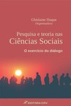 Pesquisa e teoria nas ciências sociais: o exercício do diálogo