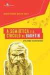 A semiótica e o círculo de Bakhtin: a polifonia em Dostoiévski