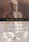 Joaquim Nabuco: um Pensador do Império