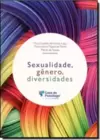 Sexualidade, Genero, Diversidade